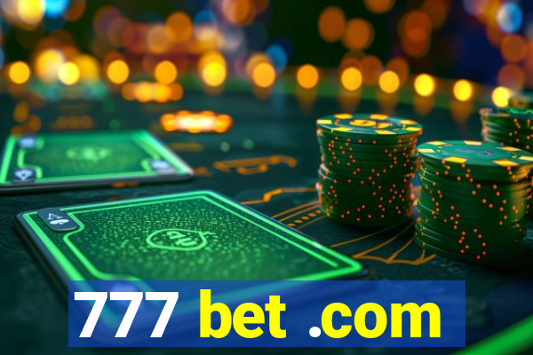 777 bet .com